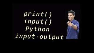 Python Tutorial for Beginners Part 3 Input-output operation in python print input