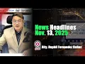 Lagu News Headlines | Nobyembre 13, 2025 - Huwebes | With Radyoman Atty. Ruphil Fernandez Banoc