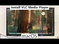 How To Install VLC Media Player On Mac