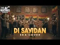 Lagu DI SAYIDAN -  SHAGGY DOG SKA COVER (RUDE VIBES)