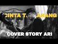 Download Lagu CINTA TERLARANG - KANGEN BAND (cinta dengarkanlah ku ingin mendengar suaramu) COVER STORY ARI