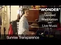 Download Lagu Guided Meditation w/Live Music: WONDER - \