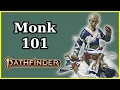 MONK CLASS GUIDE - PATHFINDER 2E