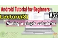 Android Tutorial for Beginners Making simple Calculator