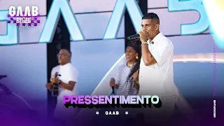 Gaab - Pressentimento (Ao Vivo)