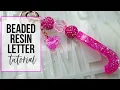Beaded Resin Letter Keychain Tutorial