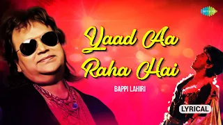 yaad aa raha hai lyrical disco dancer mithun chakraborty bappi lahiri old hindi song