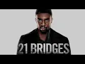 Download Lagu 21 Bridges  Full HD Hollywood Movie 2024 English ROSUBtitrare