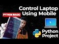 Control laptop Using Mobile Python Python Project PULKIT PY