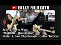 Download Lagu Billy \u0026 Erwin Ways | Mujizath - Hentikanlah | Guitar \u0026 Bass Playthrough | Tutorial
