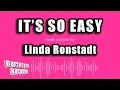 Download Lagu Linda Ronstadt - It's So Easy (Karaoke Version)