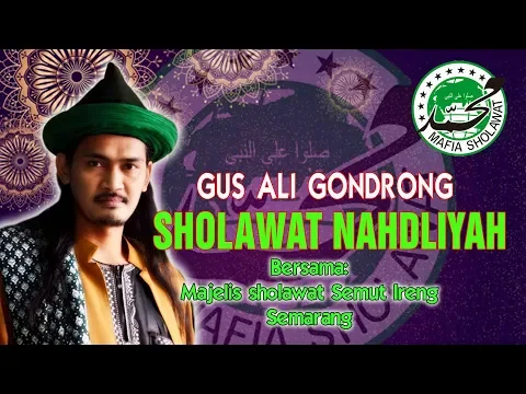 Download MP3 SHOLAWAT NAHDLIYAH - GUS ALI GONDRONG - MAFIA SHOLAWAT SEMUT IRENG