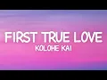 Download Lagu Kolohe Kai - Eerste ware liefde (tekst)
