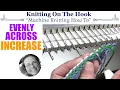 Machine Knitting - Increase Evenly Across Row