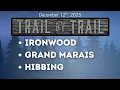 Trail by Trail Ironwood Grand Marais Hibbing