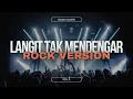Download Lagu Langit Tak Mendengar Rock Version (Noah Cover)