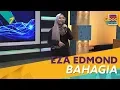 Download Lagu Bahagia - Eza Edmond | Feel Good Show 2018