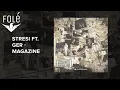Lagu Stresi ft. GER - MAGAZINE