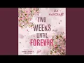 Kapitel 248 - Two Weeks until Forever