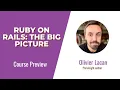 Ruby on Rails The Big Picture Course