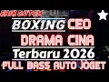Lagu DJ BOXING MEDAN ‼️ CEO DRAMA CINA TERBARU FULL BASS.