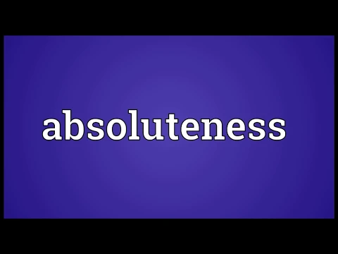 Download MP3 Absoluteness Meaning