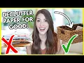 END YOUR PAPER CLUTTER No More Piles This Simple Method Finally Decluttered All My Paper