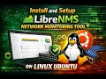 Install and Setup LibreNMS Network Monitoring Tool on Linux Ubuntu 24 04 01 LTS
