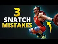 3 BIGGEST Olympic Lifting Mistakes Everyone Makes