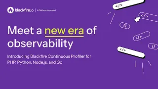New era of observability l Blackfire Continuous Profiler