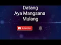 Download Lagu BIKIN SEDIH ...!!! Aya mangsana mulang aya mangsana datang (vokal ibu kepsek Yayah S)