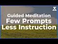 20 Minute Guided Mindfulness Meditation Fewer prompts Less instruction