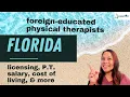 Foreign Physical Therapists Guide Florida Licensing Salary Living Costs