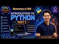 Introduction and Fundamentals of Python For Elementary Level SEE Day 1 of Python Sushan Hada