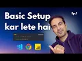 Basic Setup Hello World JavaScript Tutorial - Ep 1