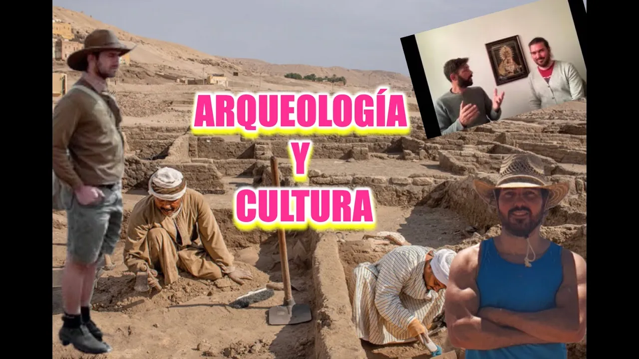 ¿Qué es la arqueología? Arqueología y cultura. Con Javier Pérez Jara.