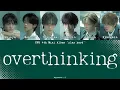 Download Lagu TWS (투어스) 'overthinking' Lyrics [Han/Rom/Eng] | TWS 4th Mini Album 'play hard'