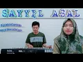 Download Lagu Sayyil Asal - Voc.Dhesy Fitriani || Qasidah Gambus