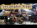 Download Lagu Secangkir kopi cover pengamen jalur bebas dangdut koplo akustik
