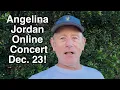 Angelina Jordan Online Concert December 23!