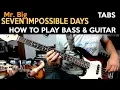 Download Lagu Mr. Big - Seven Impossible Days /// BASS and GUITAR TUTORIAL [Play Along Tabs and Chords]