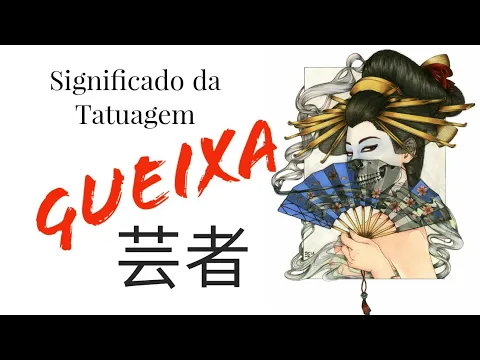 Download MP3 Significado da Tatuagem (GUEIXA)