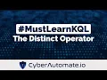 15 MustLearnKQL - The Distinct Operator