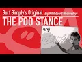 Surf Simply Tutorials The Poo Stance