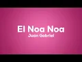 Juan Gabriel - El Noa Noa (Letra) [English Translation]