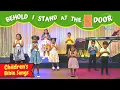Download Lagu Behold I stand at the door and knock | Sunday School songs | Kids Songs | Childrens Christian songs