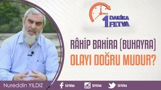 Râhip Bahira (Buhayra) Olayı Doğru mudur?