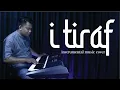 I’TIRAF (Sebuah Pengakuan) - Syair Doa Abu Nawas