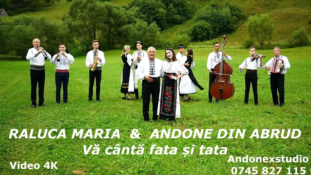 RALUCA MARIA & ANDONE DIN ABRUD - VA CANTA FATA SI TATA