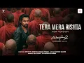 Tera Mera Rishta - New Version Awarapan 2 Emraan Disha Mithoon Saaj Sayeed Mustafa
